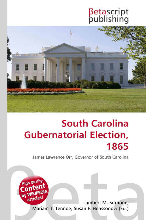 Knjiga South Carolina Gubernatorial Election, 1865 Mariam T. Tennoe