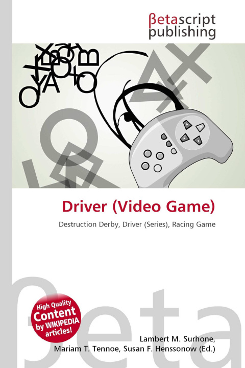 Kniha Driver (Video Game) Mariam T. Tennoe