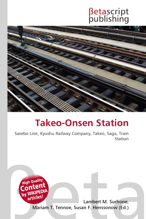 Kniha Takeo-Onsen Station Mariam T. Tennoe