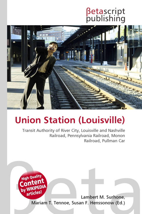 Kniha Union Station (Louisville) Mariam T. Tennoe