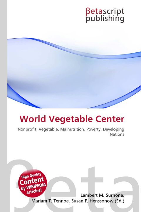 Kniha World Vegetable Center Mariam T. Tennoe