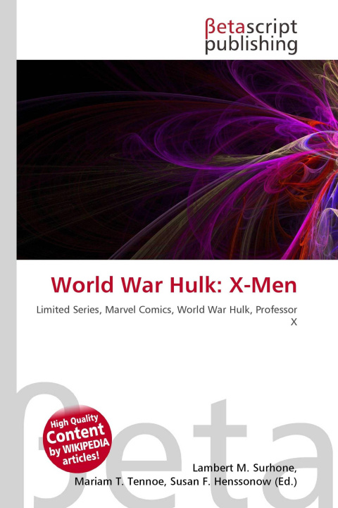 Kniha World War Hulk: X-Men Mariam T. Tennoe