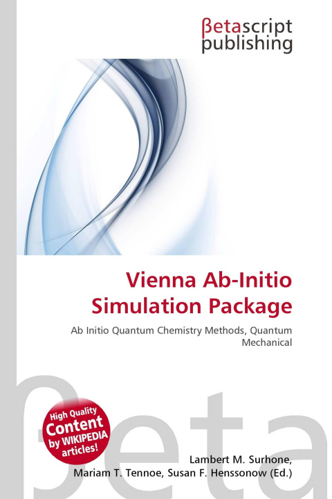 Kniha Vienna Ab-Initio Simulation Package Mariam T. Tennoe