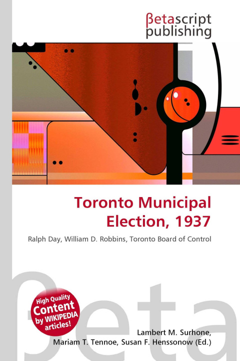 Kniha Toronto Municipal Election, 1937 Mariam T. Tennoe