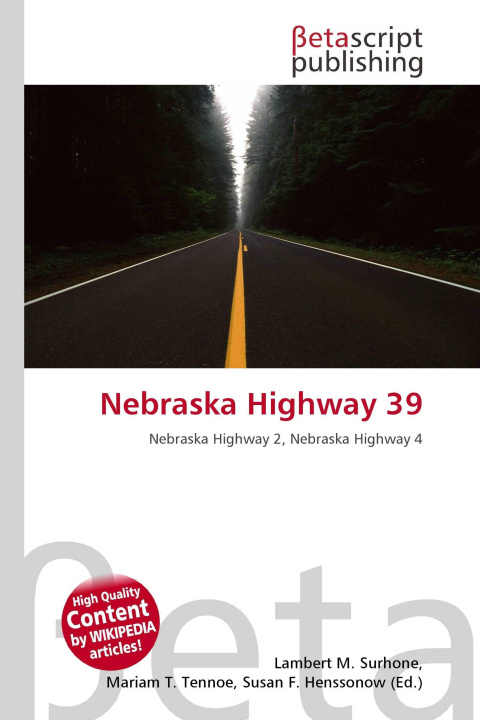 Kniha Nebraska Highway 39 Mariam T. Tennoe