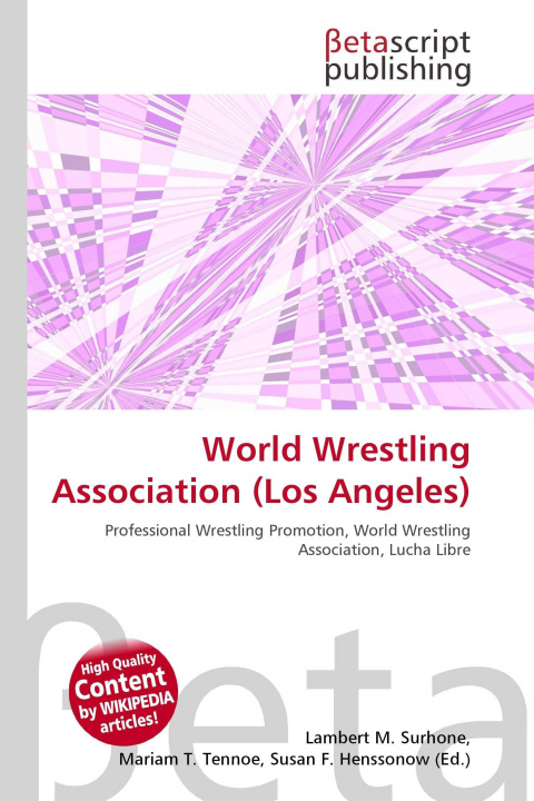 Knjiga World Wrestling Association (Los Angeles) Mariam T. Tennoe
