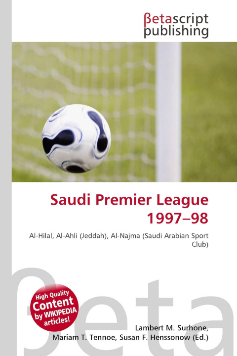 Kniha Saudi Premier League 1997-98 Mariam T. Tennoe