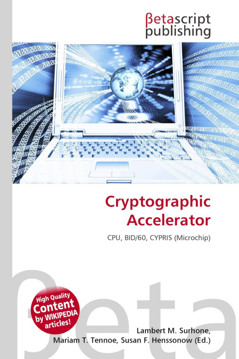 Könyv Cryptographic Accelerator Mariam T. Tennoe
