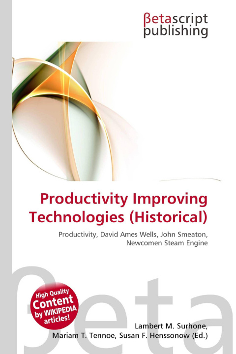 Kniha Productivity Improving Technologies (Historical) Mariam T. Tennoe