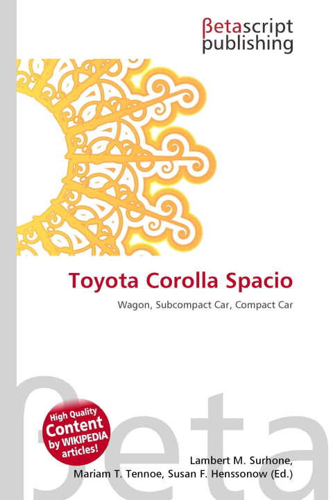 Kniha Toyota Corolla Spacio Mariam T. Tennoe