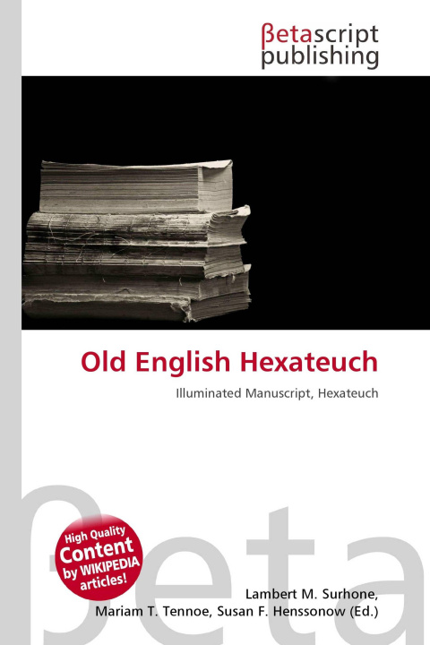 Kniha Old English Hexateuch Mariam T. Tennoe