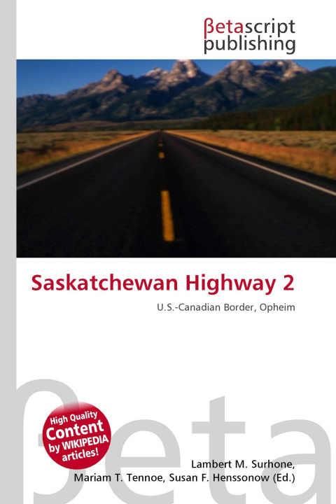 Kniha Saskatchewan Highway 2 Mariam T. Tennoe