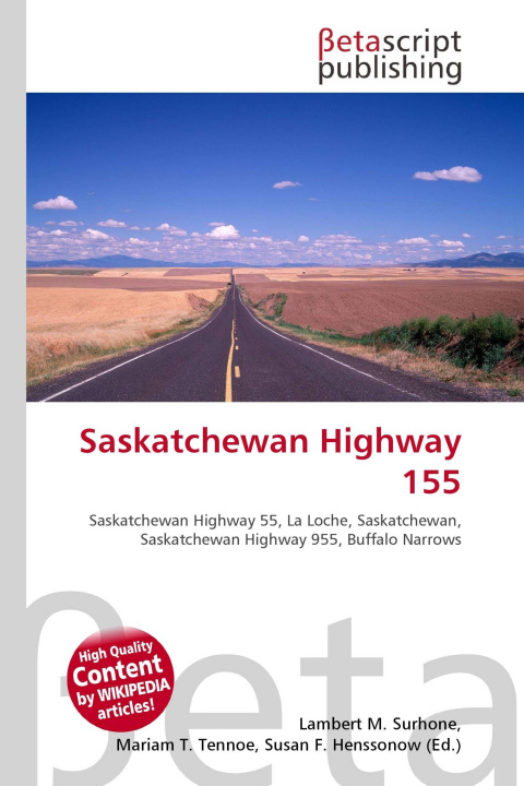 Kniha Saskatchewan Highway 155 Mariam T. Tennoe