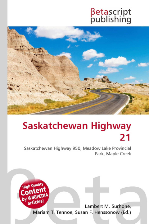 Kniha Saskatchewan Highway 21 Mariam T. Tennoe