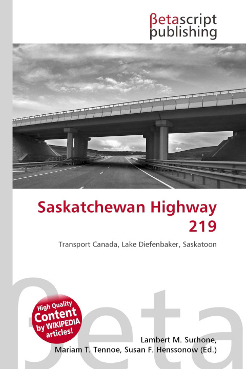 Kniha Saskatchewan Highway 219 Mariam T. Tennoe