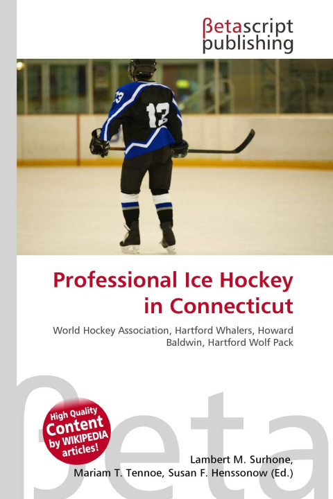 Knjiga Professional Ice Hockey in Connecticut Mariam T. Tennoe