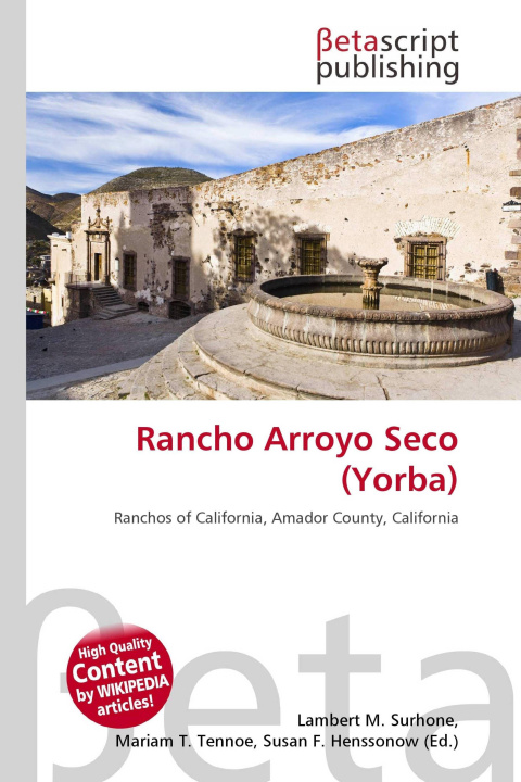 Kniha Rancho Arroyo Seco (Yorba) Mariam T. Tennoe