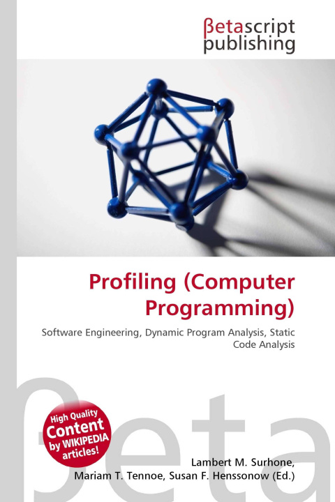 Könyv Profiling (Computer Programming) Mariam T. Tennoe