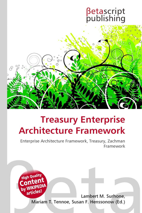 Könyv Treasury Enterprise Architecture Framework Mariam T. Tennoe