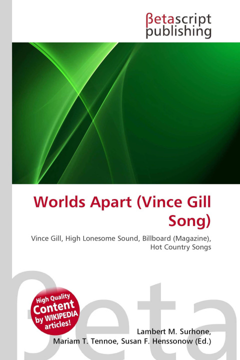 Knjiga Worlds Apart (Vince Gill Song) Mariam T. Tennoe