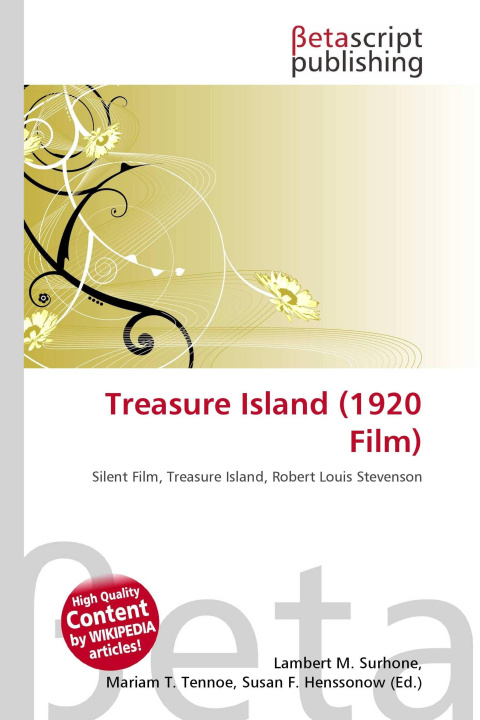 Knjiga Treasure Island (1920 Film) Mariam T. Tennoe