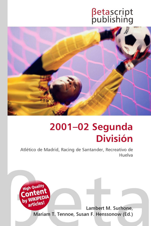 Kniha 2001-02 Segunda División Mariam T. Tennoe