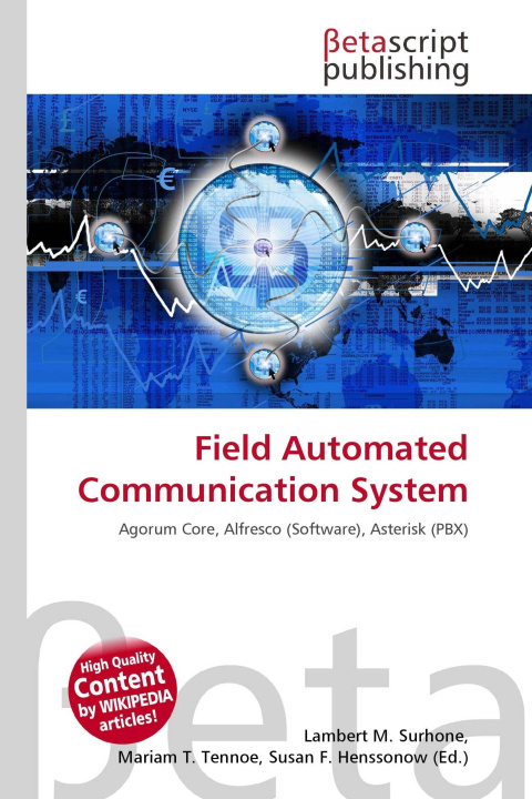 Knjiga Field Automated Communication System Mariam T. Tennoe