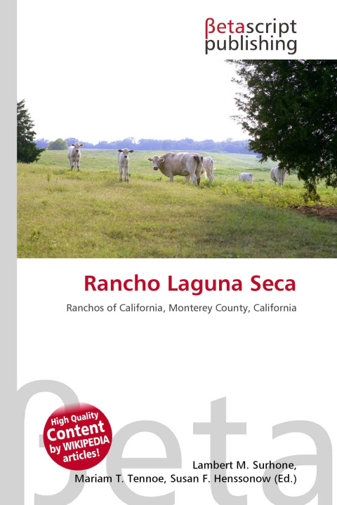 Kniha Rancho Laguna Seca Mariam T. Tennoe
