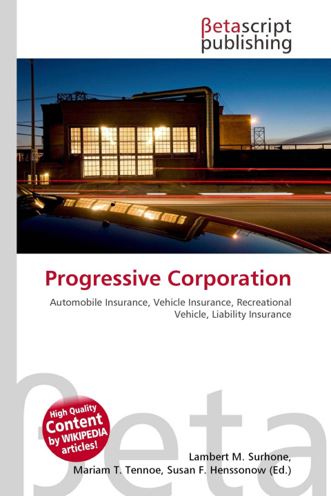 Kniha Progressive Corporation Mariam T. Tennoe