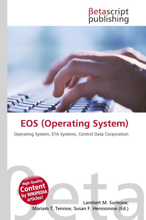 Könyv EOS (Operating System) Mariam T. Tennoe