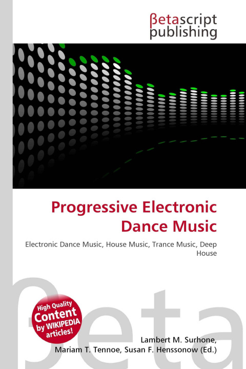 Kniha Progressive Electronic Dance Music Mariam T. Tennoe