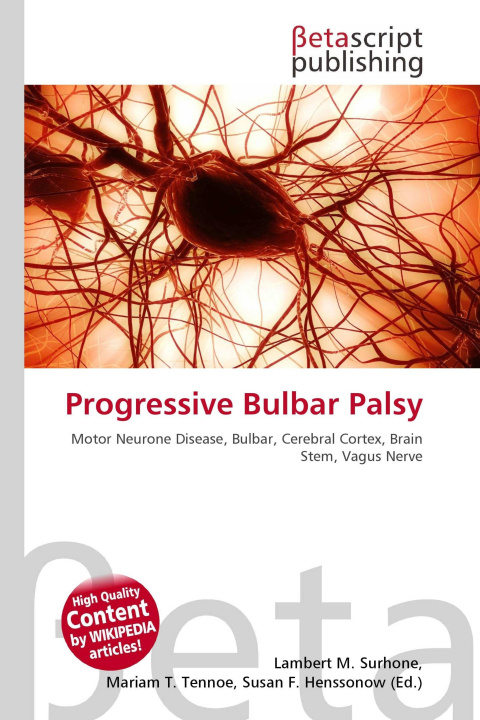 Kniha Progressive Bulbar Palsy Mariam T. Tennoe