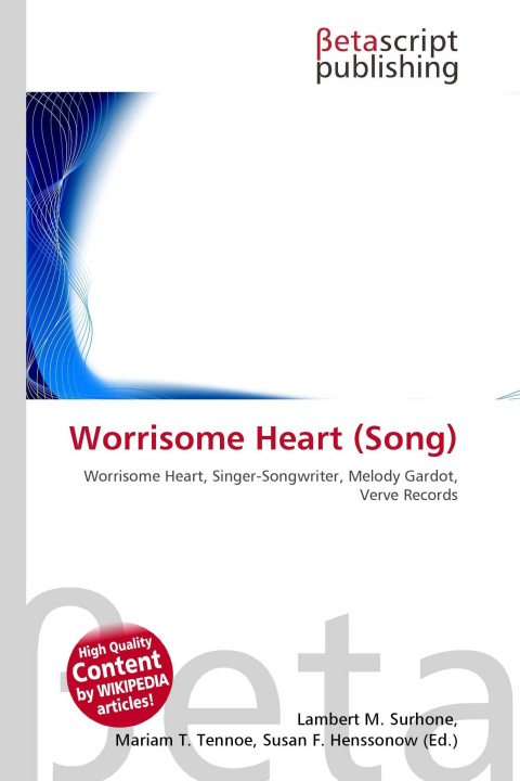 Carte Worrisome Heart (Song) Mariam T. Tennoe