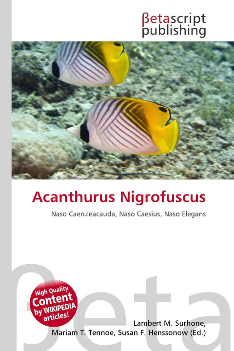 Könyv Acanthurus Nigrofuscus Mariam T. Tennoe