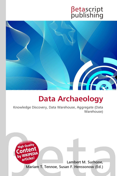 Könyv Data Archaeology Mariam T. Tennoe