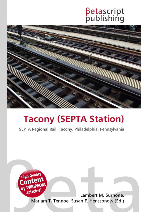 Kniha Tacony (SEPTA Station) Mariam T. Tennoe