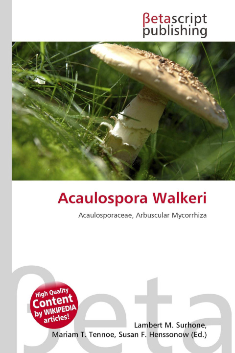 Kniha Acaulospora Walkeri Mariam T. Tennoe