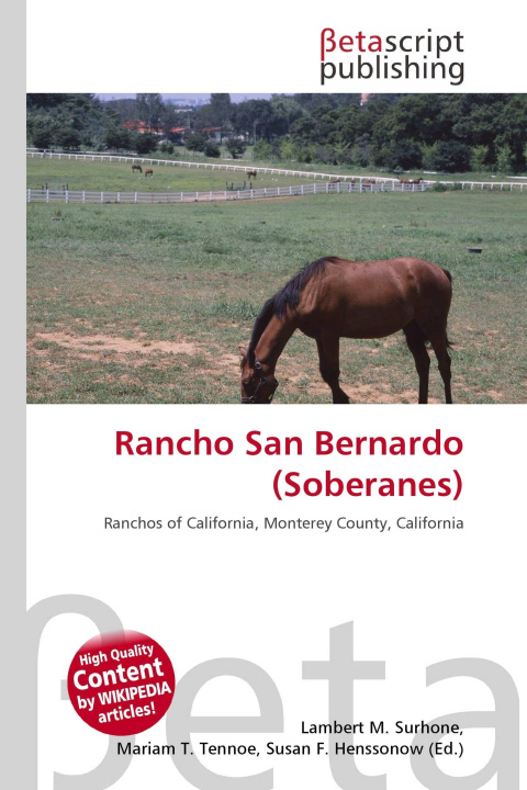 Knjiga Rancho San Bernardo (Soberanes) Mariam T. Tennoe