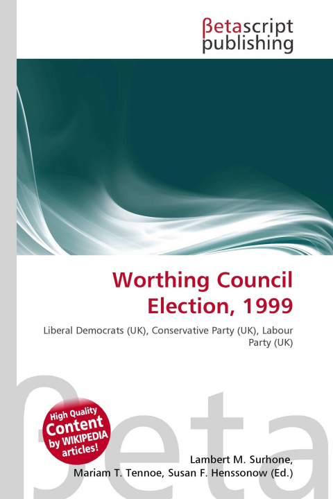 Carte Worthing Council Election, 1999 Mariam T. Tennoe