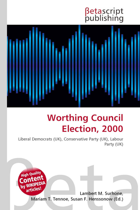 Kniha Worthing Council Election, 2000 Mariam T. Tennoe