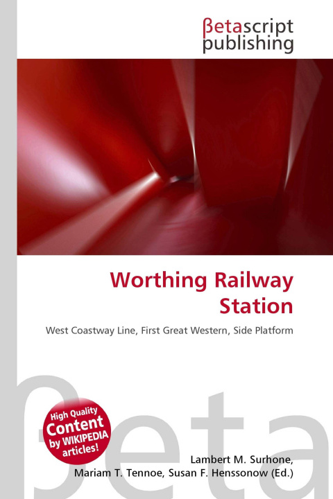 Kniha Worthing Railway Station Mariam T. Tennoe