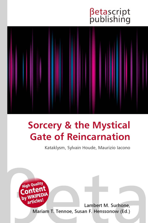 Kniha Sorcery & the Mystical Gate of Reincarnation Mariam T. Tennoe