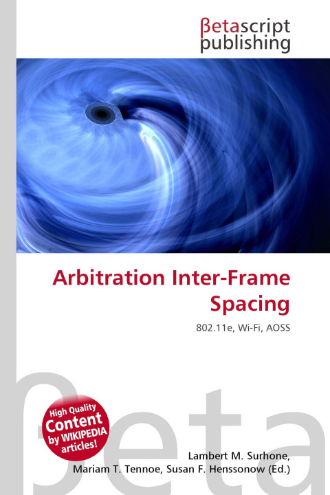 Kniha Arbitration Inter-Frame Spacing Mariam T. Tennoe