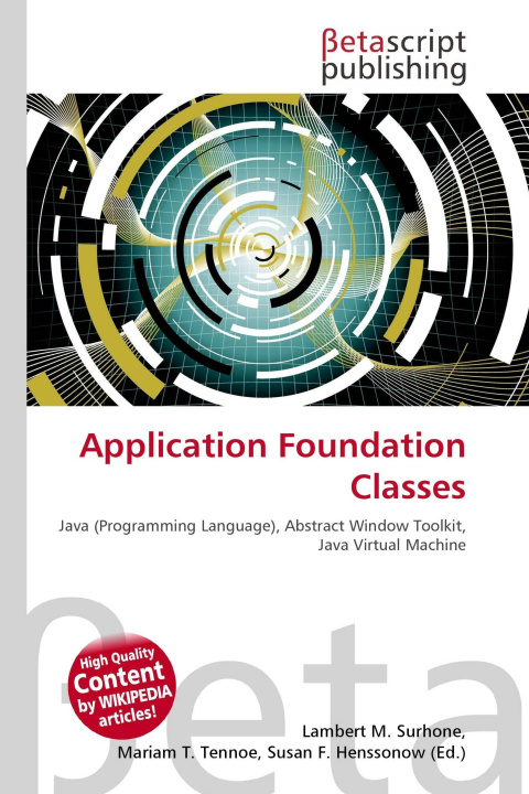 Könyv Application Foundation Classes Mariam T. Tennoe