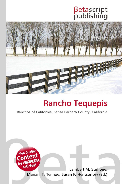 Kniha Rancho Tequepis Mariam T. Tennoe