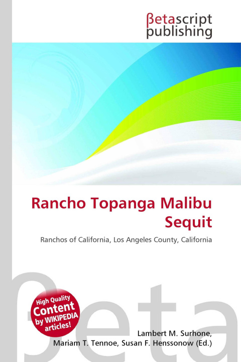 Könyv Rancho Topanga Malibu Sequit Mariam T. Tennoe