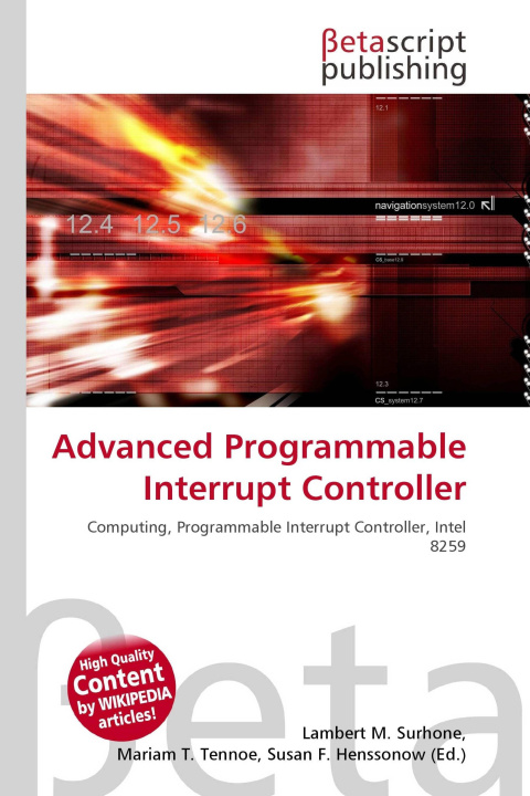 Könyv Advanced Programmable Interrupt Controller Mariam T. Tennoe