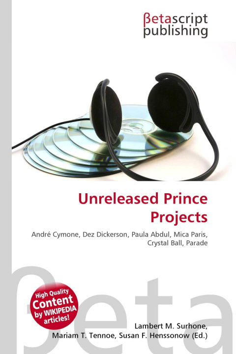 Kniha Unreleased Prince Projects Mariam T. Tennoe