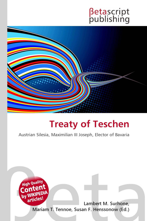 Knjiga Treaty of Teschen Mariam T. Tennoe