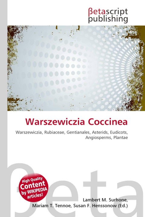 Kniha Warszewiczia Coccinea Mariam T. Tennoe